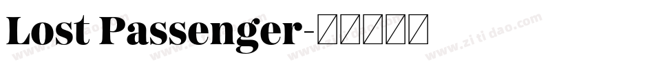 Lost Passenger字体转换